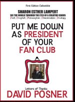 Put Me Down as President of Your Fan Club
