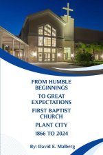 From Humble Beginnings to Great Expectations