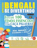 APRENDER BENGALI SE DIVERTINDO! - NÍVEL AVANÇADOS