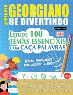APRENDER GEORGIANO SE DIVERTINDO! - NÍVEL AVANÇADOS