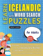 LEARN ICELANDIC WITH WORD SEARCH PUZZLES FOR ADULTS - Discover How to Improve Foreign Language Skills with a  Fun Vocabulary Builder. Find 2000 Words