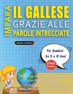 IMPARA IL GALLESE GRAZIE ALLE PAROLE INTRECCIATE - Per Bambini Da 8 a 10 Anni - Scopri Come Migliorare Il Tuo Vocabolario Con 2000 Crucipuzzle e Prati