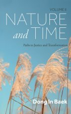Nature and Time, Volume II