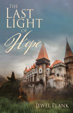 The Last Light of Hope