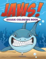 Jaws! Sharks Coloring Book
