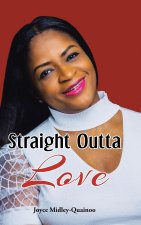Straight Outta Love