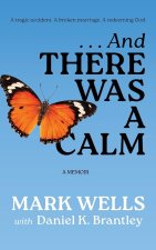 . . . And There Was a Calm