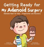 Getting Ready for My Adenoid Surgery