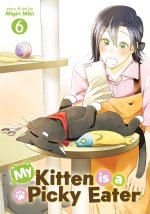 My Kitten Is a Picky Eater Vol. 6