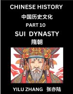 Chinese History (Part 10) - Sui Dynasty, Guide to Self-Learn, Easy Lessons for Beginner Students of Mandarin Language, Ancient Culture, Learn Reading