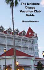 The Ultimate Disney Vacation Club Guide