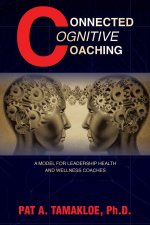 Connected Cognitive Coaching