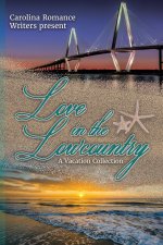 Love in the Lowcountry, A Vacation Collection