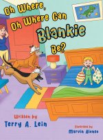 Oh Where, Oh Where Can Blankie Be?