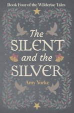The Silent and the Silver
