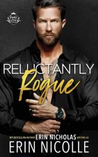 Reluctantly Rogue