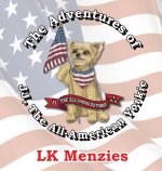 The Adventures of  JJ, The All-American Yorkie  