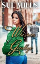 Whispers of Goodbye
