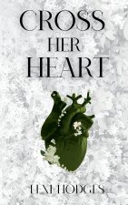 Cross Her Heart