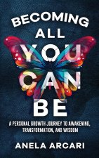 Becoming All You Can Be