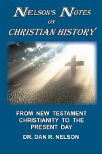 Nelson's Notes on Christian History