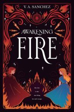Awakening Fire