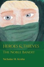 Heroes & Thieves