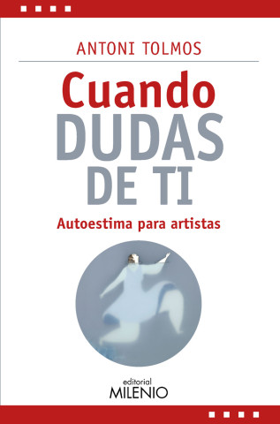 Cuando dudas de ti