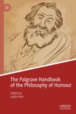 The Palgrave Handbook of the Philosophy of Humour