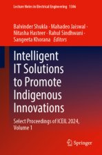 Intelligent IT Solutions to Promote Indigenous Innovations