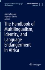 The Handbook of Multilingualism, Identity, and Language Endangerment in Africa