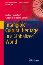 Intangible Cultural Heritage in a Globalized World