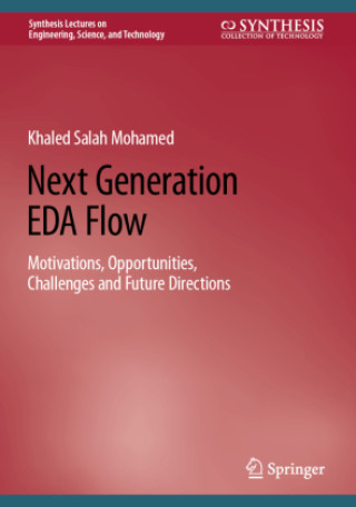 Next Generation EDA Flow