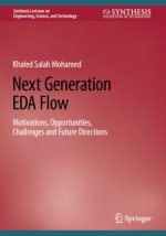 Next Generation EDA Flow