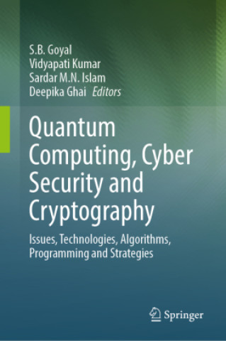 Quantum Computing, Cyber Security and Cryptography