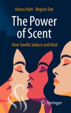 The Power of Scent