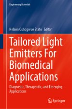 Tailored Light Emitters For Biomedical Applications