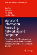 Signal and Information Processing, Networking and Computers