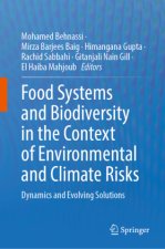 Food Systems and Biodiversity in the Context of Environmental and Climate Risks