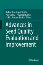 Advances in Seed Quality Evaluation and Improvement