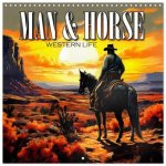 Man and Horse - Western Life (Wall Calendar 2026 12 × 12 Inch) CALVENDO 12 Month Wall Calendar