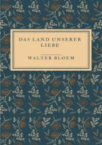 Das Land unserer Liebe