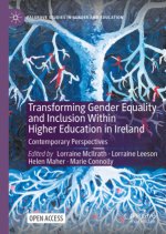 Transforming Gender Equality and Inclusion Within Higher Education in Ireland
