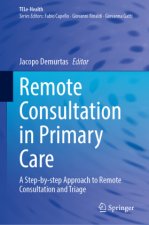 Remote Consultation in Primary Care