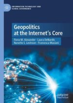 Geopolitics at the Internet's Core
