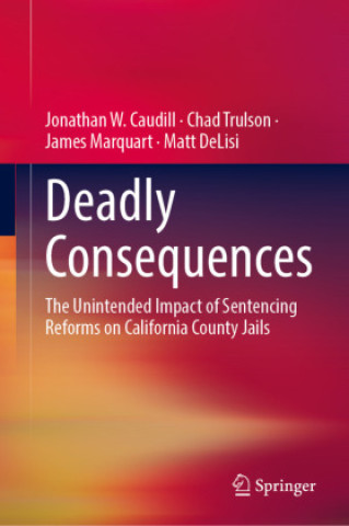 Deadly Consequences