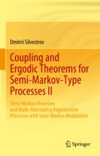 Coupling and Ergodic Theorems for Semi-Markov-Type Processes II