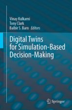 Digital Twins for Simulation-Based Decision-Making