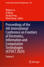 Proceedings of the 4th International Conference on Frontiers of Electronics, Information and Computation Technologies (ICFEICT 2024)