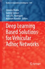 Deep Learning Based Solutions for Vehicular Adhoc Networks